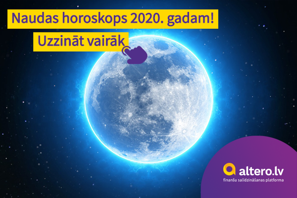 Naudas horoskops 2020. gadam: gada finanšu astroloģiskā prognoze